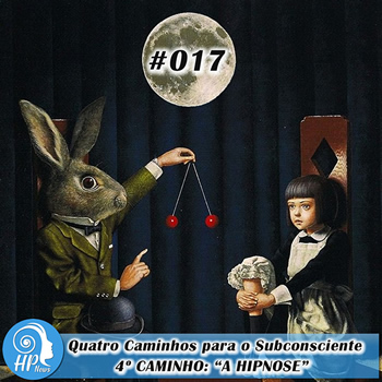 Capa Episódio HP News #017 - A Hipnose